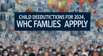 Tax Deductions for Dependents in 2024: Which Families are Eligible?